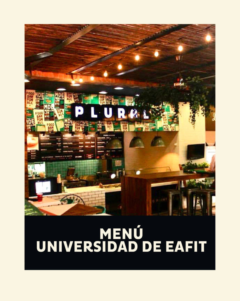 Sede Universidad Eafit - Plural Food - Medellin